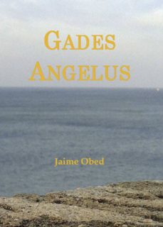 Los libros en línea leen gratis sin descargar GADES ANGELUS FB2 CHM in Spanish 9788494331022