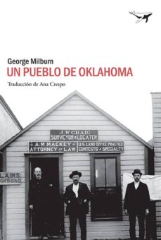 Amazon e libros gratis descargar UN PUEBLO DE OKLAHOMA FB2 ePub de GEORGE MILBURN 9788494680922 en español