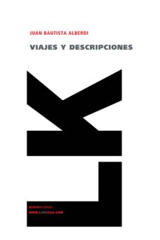Ebooks descargables en formato pdf. VIAJES Y DESCRIPCIONES en español de JUAN BAUTISTA ALBERDI ePub PDF FB2