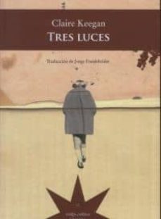 Pdf libros en inglés descarga gratuita TRES LUCES (Literatura española)