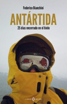 Amazon descargar audiolibros mp3 ANTÁRTIDA in Spanish PDF RTF FB2 de Federico Bianchini