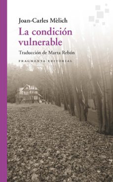 Portada de LA CONDICION VULNERABLE