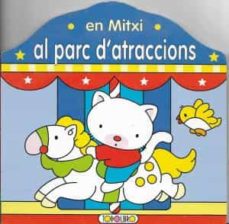 Portada de EN MITXI AL PARC DATRACCIONS