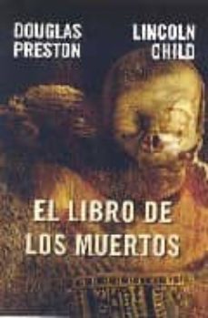 Portada de EL LIBRO DE LOS MUERTOS (INSPECTOR PENDERGAST 7 / TRILOGIA DIOGEN ES 3)