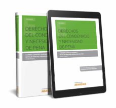 Portada de DERECHOS DEL CONDENADO Y NECESIDAD DE PENA