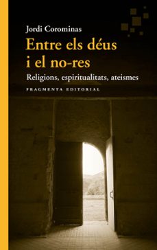 Portada de ENTRE ELS DEUS I EL NO-RES