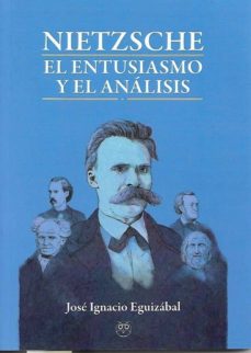 Portada de NIETZSCHE: EL ENTUSIASMO Y EL ANALISIS