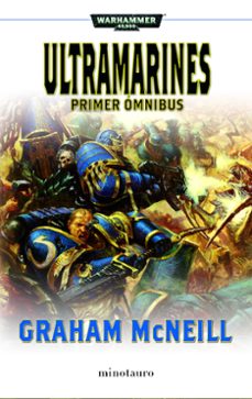 Portada de OMNIBUS ULTRAMARINES (PRIMERA TRILOGIA) (EL PORTADOR DE LA NOCHE / GUERREROS DE ULTRAMAR / CIELO MUERTO, SOL NEGRO)