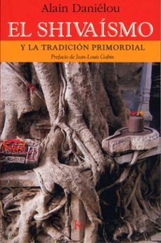 Portada de EL SHIVAISMO Y LA TRADICION PRIMORDIAL