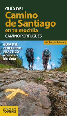Portada de EL CAMINO DE SANTIAGO EN TU MOCHILA. CAMINO PORTUGUES (3ª ED.)