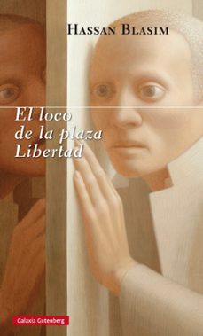 Portada de EL LOCO DE LA PLAZA LIBERTAD