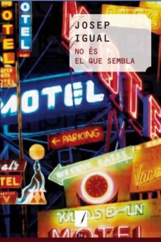 Portada de NO ES EL QUE SEMBLA