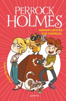 Portada de PERROCK HOLMES 15 :PERRINFLUENCER POR SORPRESA
