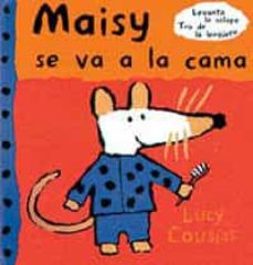 Portada de MAISY SE VA A LA CAMA
