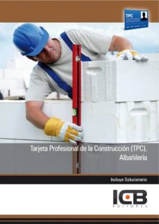 Portada de TARJETA PROFESIONAL DE LA CONSTRUCCION (TPC): ALBAÑILERIA