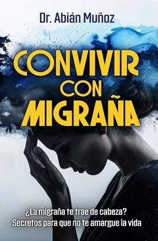 Portada de CONVIVIR CON MIGRAÑA