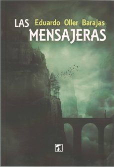 Descarga gratuita de libros para kindle LAS MENSAJERAS  (Literatura española)