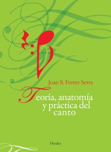 Descargar TEORIA, ANATOMIA Y PRACTICA DEL CANTO gratis pdf - leer online