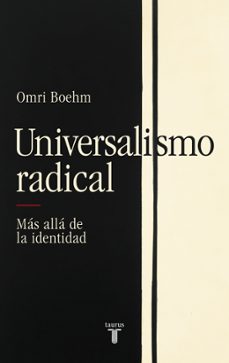 Descargar ebook desde google books 2011 UNIVERSALISMO RADICAL iBook PDB PDF 9788430627332