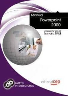 eBooks gratis descargar fb2 MANUAL POWERPOINT 2000. FORMACION PARA EL EMPLEO de  9788468128832