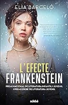 Descarga pdf gratis de libros. L EFECTE FRANKENSTEIN (NOVA EDICIÓ) 9788468369532 