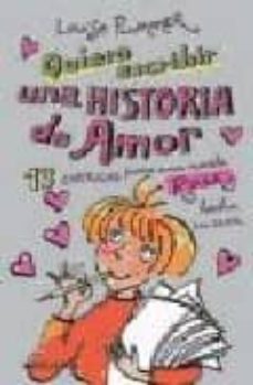 Descargar QUIERO ESCRIBIR UNA HISTORIA DE AMOR gratis pdf - leer online