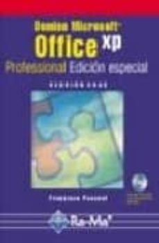Descargar ebooks gratuitos en italiano DOMINE MICROSOFT OFFICE XP PROFESSIONAL de FRANCISCO PASCUAL GONZALEZ