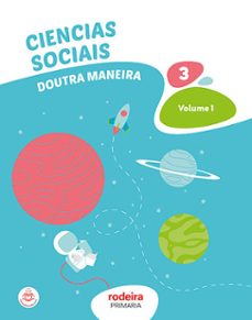 Descargar Ibooks para iPhone gratis CIENCIAS SOCIAIS 3º EDUCACION PRIMARIA DOUTRA MANEIRA VOLUME I GALICIA  en español 9788483497432