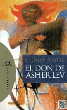 Descarga de la tienda de libros electrónicos de Amazon EL DON DE ASHER LEV 9788490550632 de CHAIM POTOK (Literatura española) 