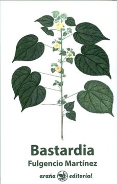 Libro de mp3 descargable gratis BASTARDIA (Literatura española) de FULGENCIO MARTINEZ FERNANDEZ-CAPEL 9788494123832