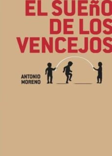 Descargar gratis ebooks en francés EL SUEÑO DE LOS VENCEJOS de ANTONIO MORENO ePub (Spanish Edition)