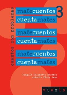 MATECUENTOS 3: CUENTOS CON PROBLEMAS | JOAQUIN COLLANTES HERNAEZ | Casa del  Libro