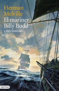 Descarga gratuita bookworm 2 EL MARINER BILLY BUDD I MES HISTORIES (Literatura española)  9788497102032