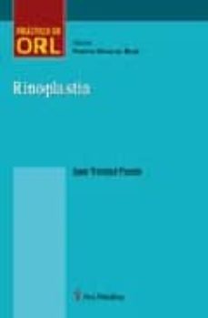 Ebook fácil de descargar PRACTICA EN ORL: RINOPLASTIA de JUAN TRINIDAD PINEDO