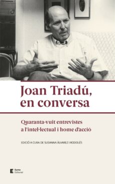 Libros para descargar en ipod touch JOAN TRIADU, EN CONVERSA
         (edición en catalán) de SUSANNA ALVAREZ RODOLES (Literatura española)