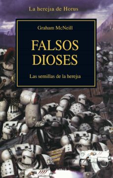 Portada de FALSOS DIOSES (WARHAMMER 40000: LA HEREJIA DE HORUS)