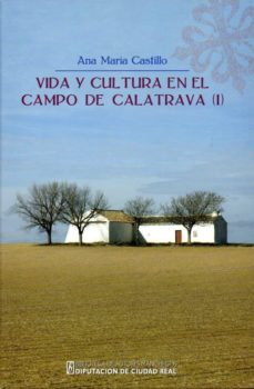 Portada de VIDA Y CULTURA EN EL CAMPO DE CALATRAVA BAM 188