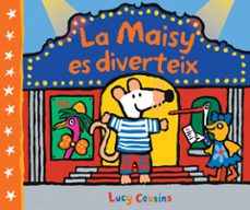 Portada de ,A MAISY ES DIVERTEIX