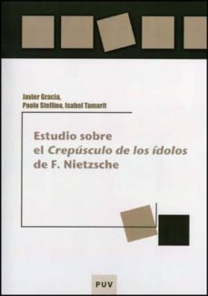 Portada de ESTUDIO SOBRE EL CREPUSCULO DE LOS IDOLOS DE F. NIETZSCHE