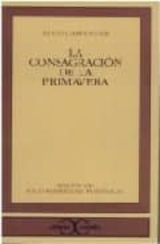 Portada de LA CONSAGRACION DE LA PRIMAVERA