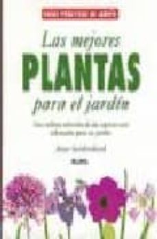 Portada de LAS MEJORES PLANTAS PARA EL JARDIN