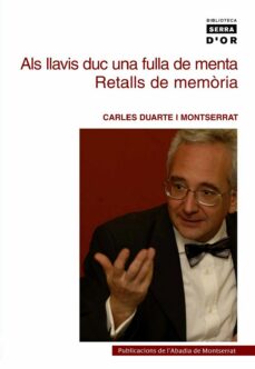 Portada de ALS LLAVIS DUC UNA FULLA DE MENTA: RETALLS DE MEMORIA