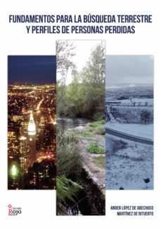 Portada de FUNDAMENTOS PARA LA BUSQUEDA TERRESTRE Y PERFILES DE PERSONAS PER DIDAS