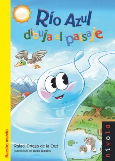 Portada de RIO AZUL DIBUJA EL PAISAJE