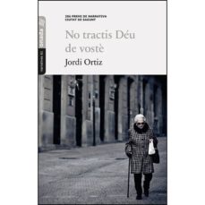 Portada de NO TRACTIS DEU DE VOSTE