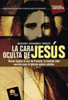 Portada de LA CARA OCULTA DE JESUS