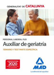 Portada de PERSONAL LABORAL FIJO DE AUXILIAR DE GERIATRIA DE LA GENERALITAT DE CATALUNYA. T