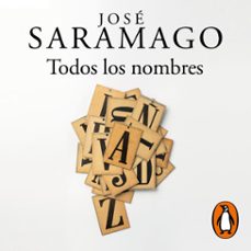 Portada de TODOS LOS NOMBRES (AUDIOLIBRO)