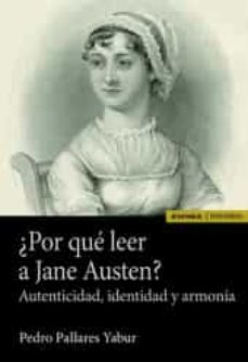 Portada de ¿POR QUE LEER A JANE AUSTEN?