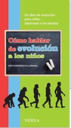 Portada de COMO HABLAR DE EVOLUCION A LOS NIÑOS